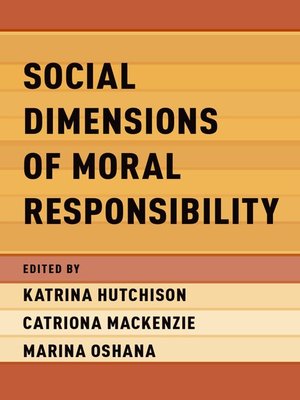 cover image of Social Dimensions of Moral Responsibility